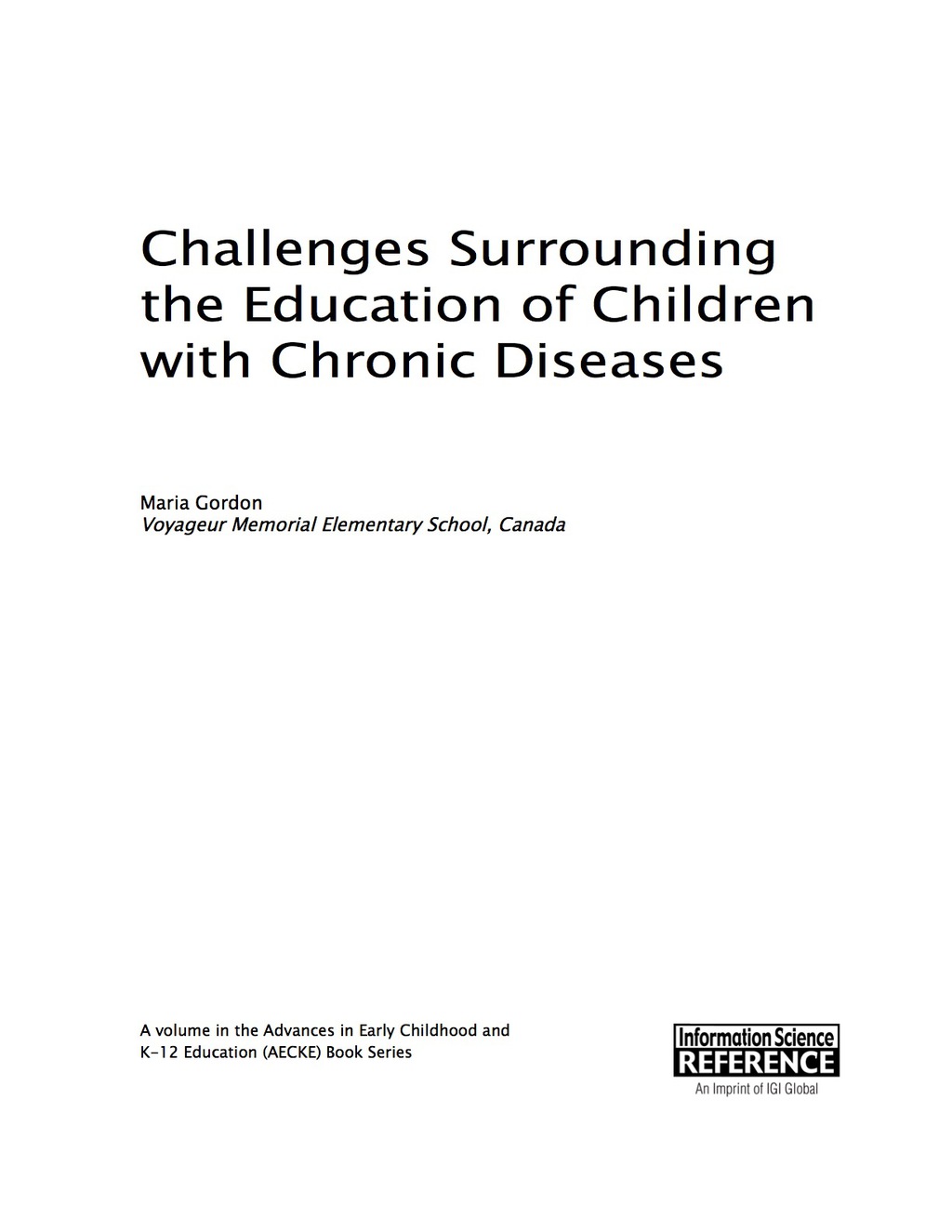 Challenges Surrounding the Education of Children with Chronic Diseases 
