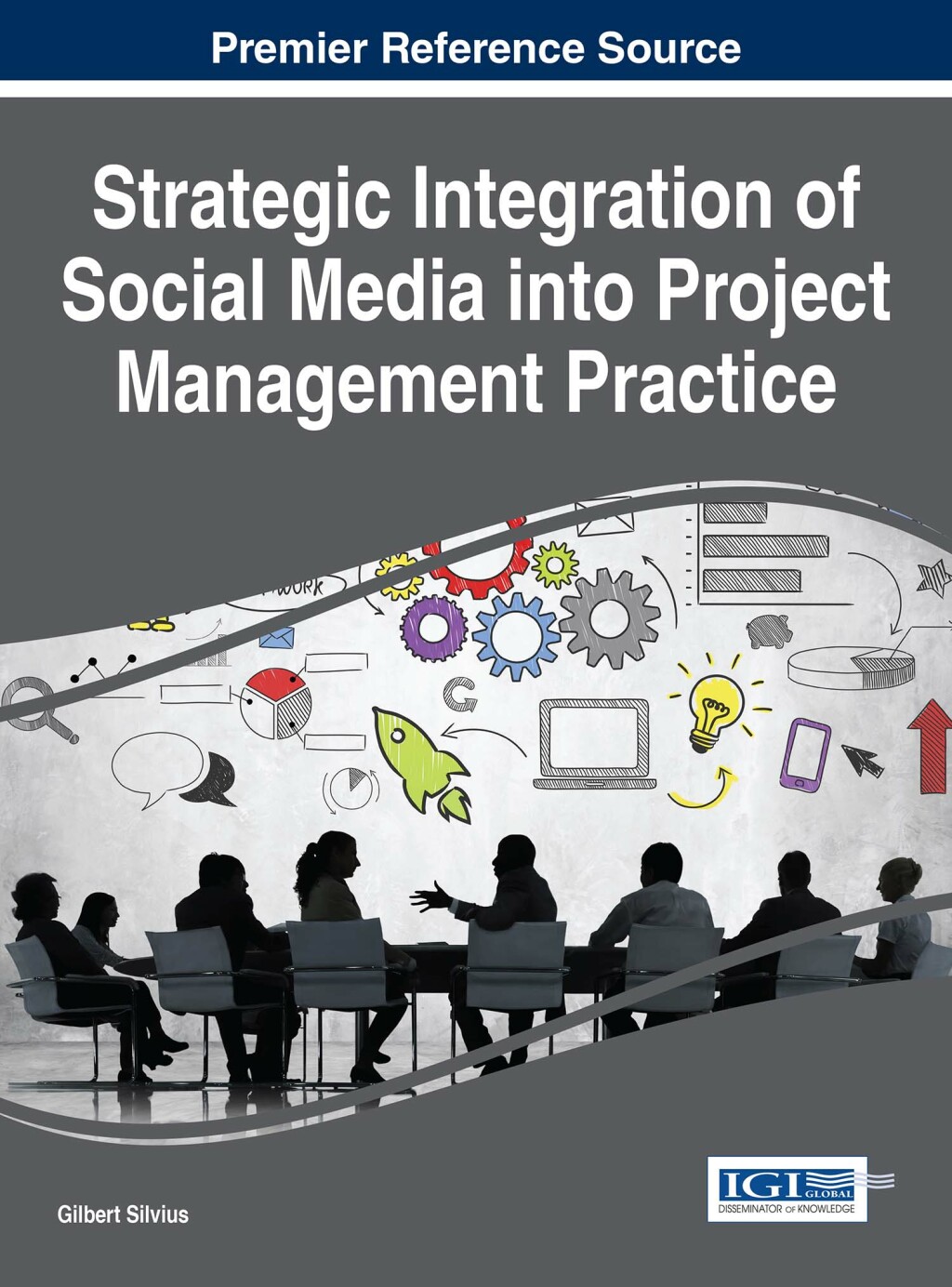 Strategic Integration of Social Media into Project Management Practice 
