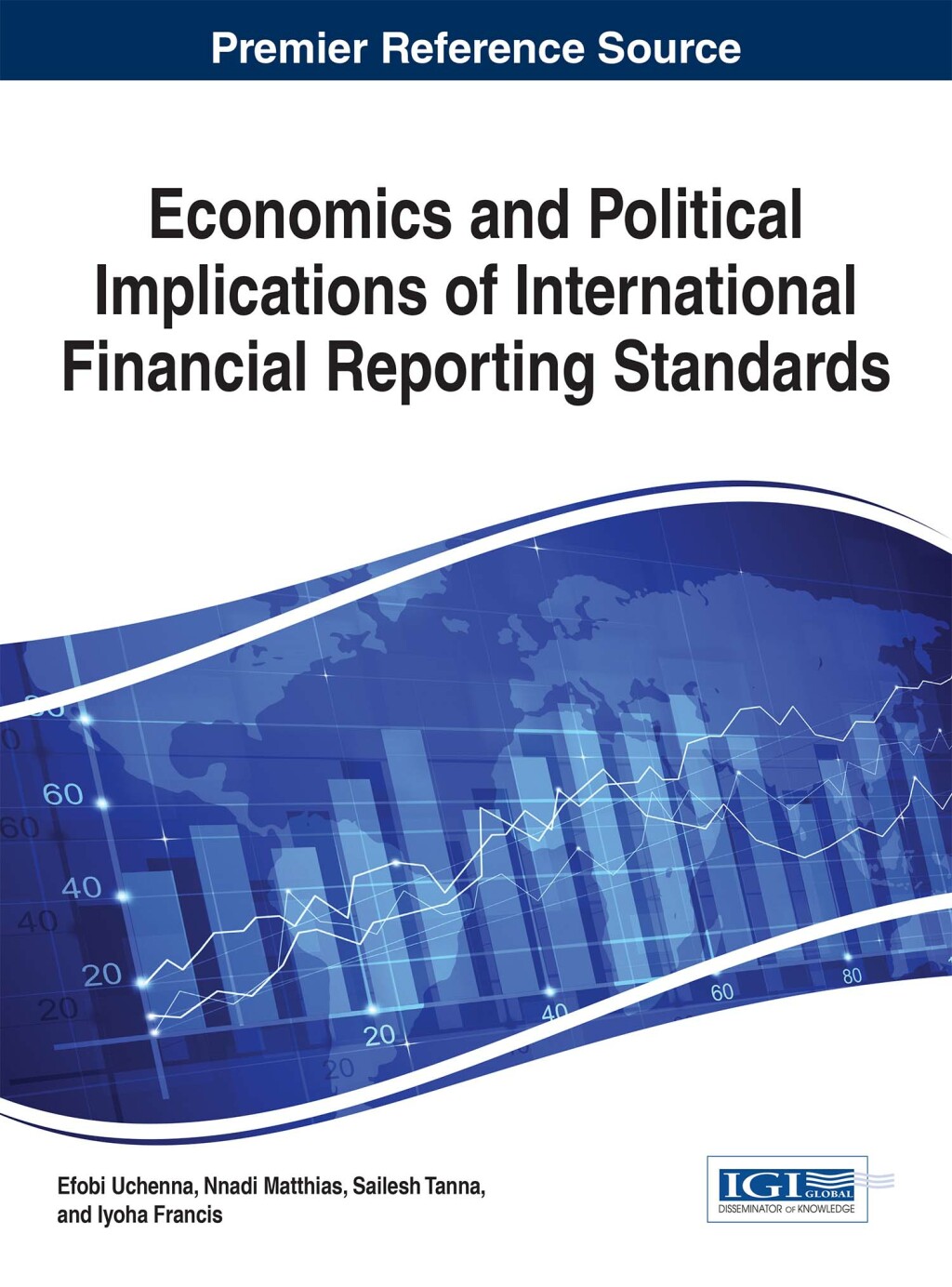 Economics and Political Implications of International Financial Reporting Standards 