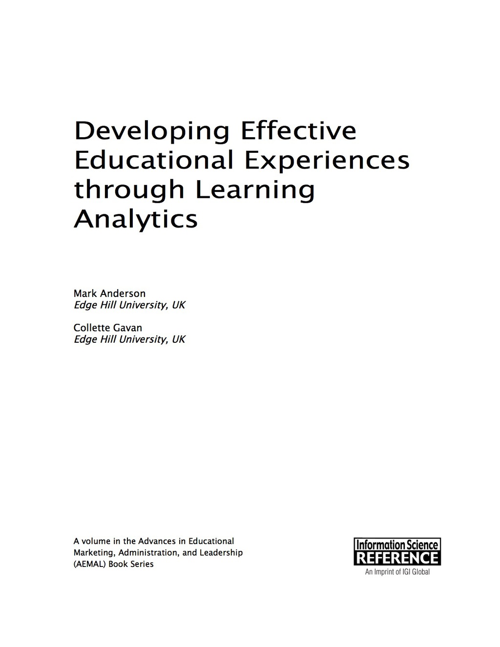 Developing Effective Educational Experiences through Learning Analytics 