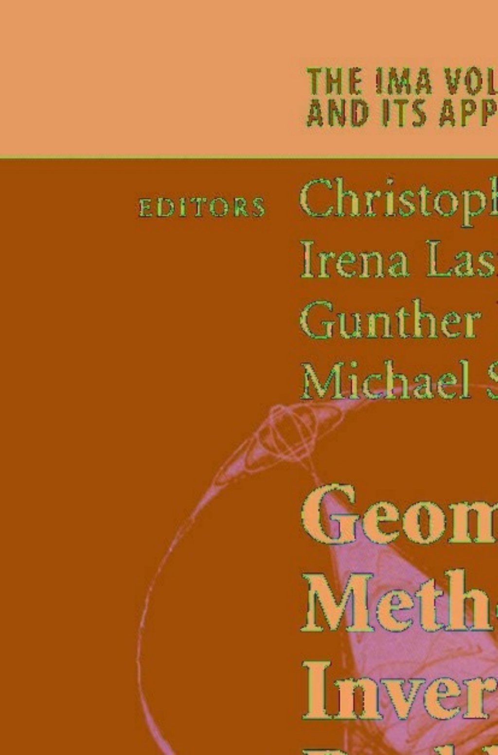 Geometric Methods in Inverse Problems and PDE Control 1st Edition