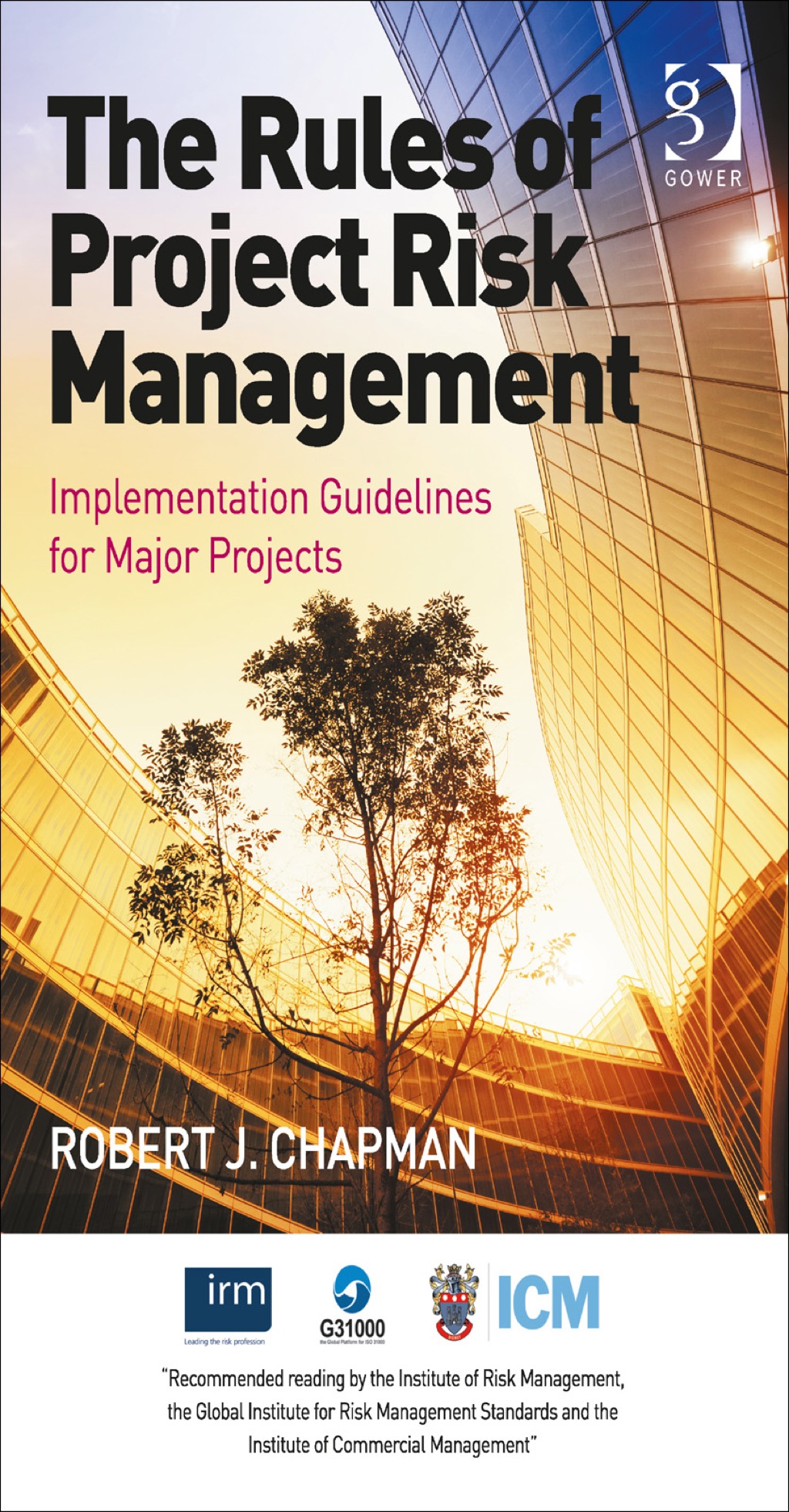 The Rules of Project Risk Management: Implementation Guidelines for Major Projects 