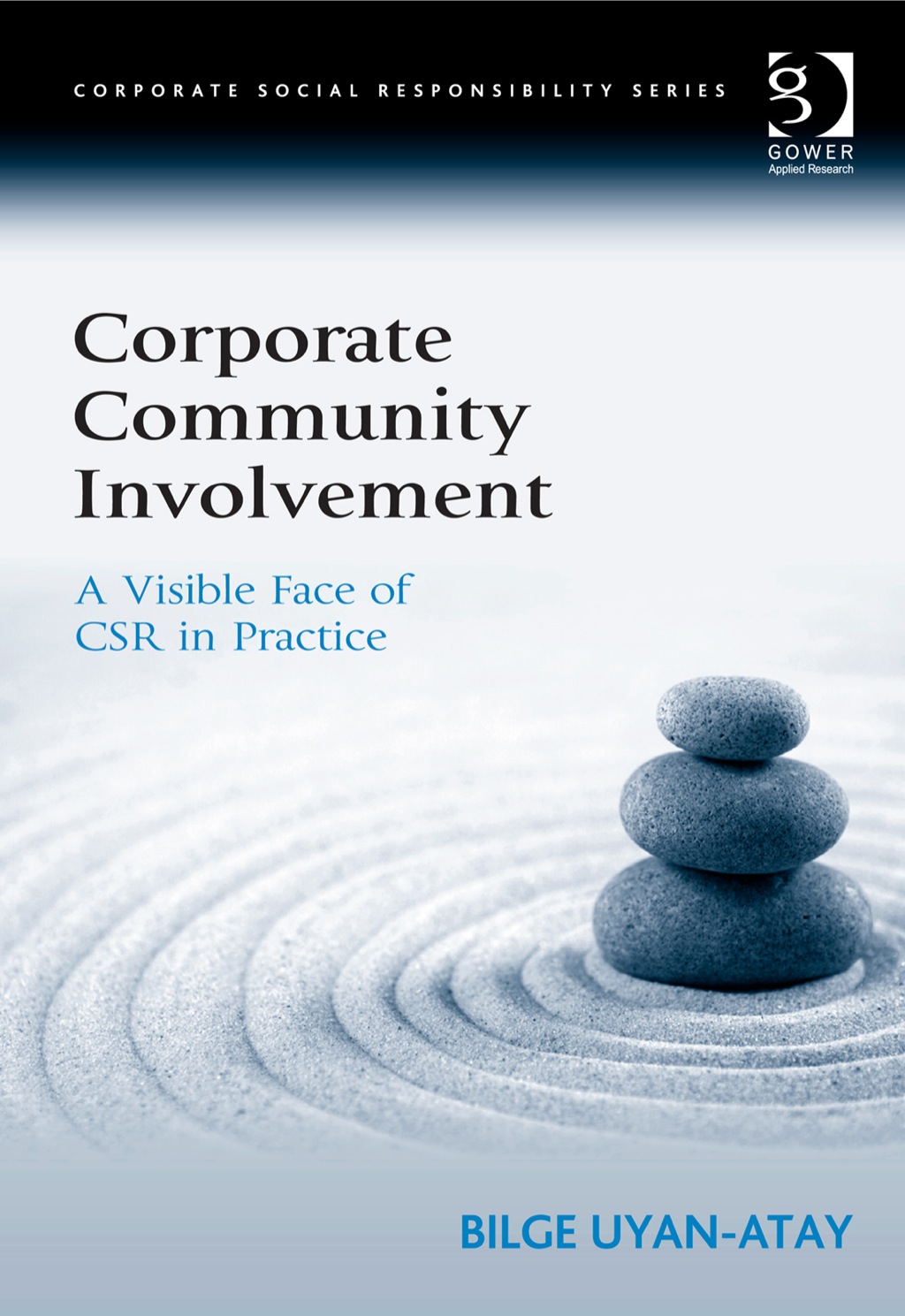 Corporate Community Involvement: A Visible Face of CSR in Practice 