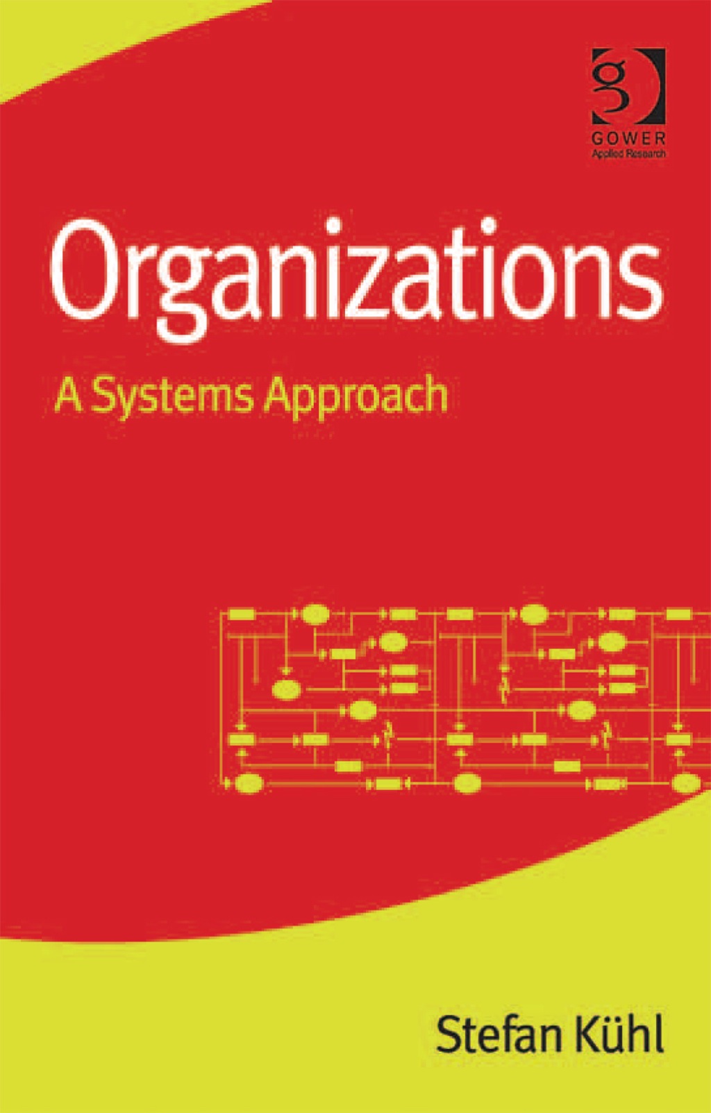 Organizations: A Systems Approach 