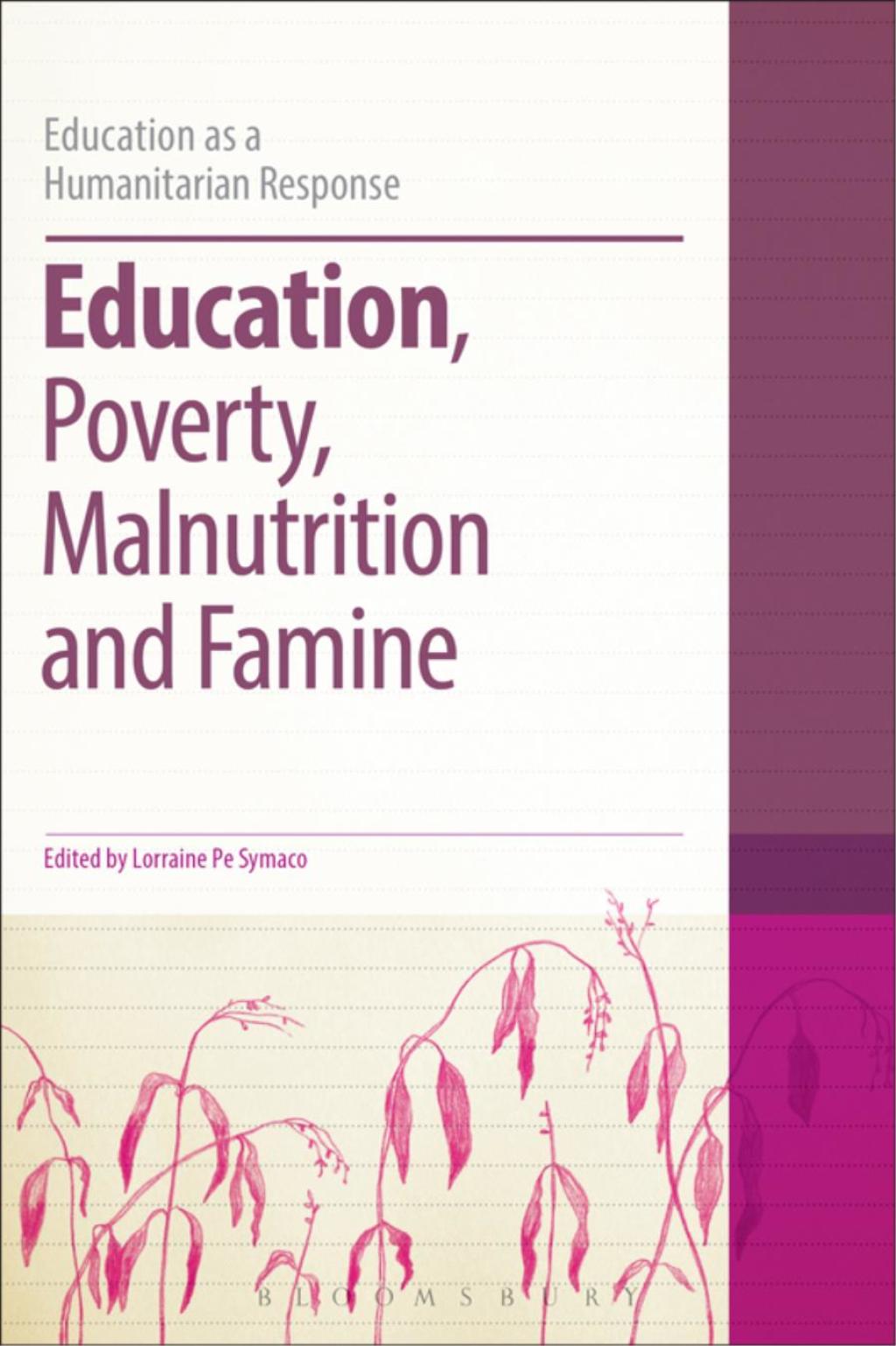 Education, Poverty, Malnutrition and Famine 1st Edition