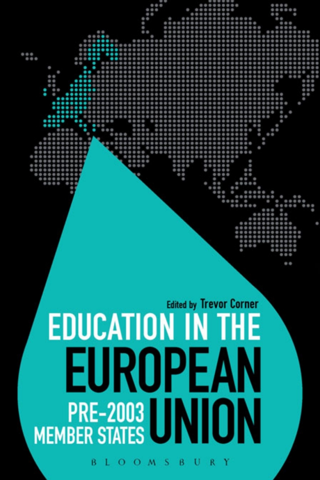 Education in the European Union: Pre-2003 Member States 1st Edition