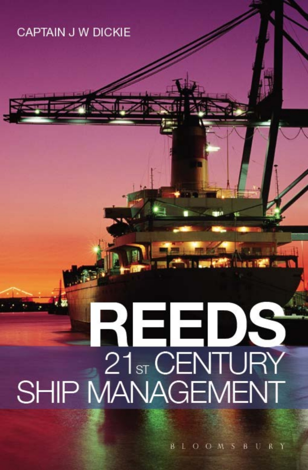Reeds 21st Century Ship Management 1st Edition