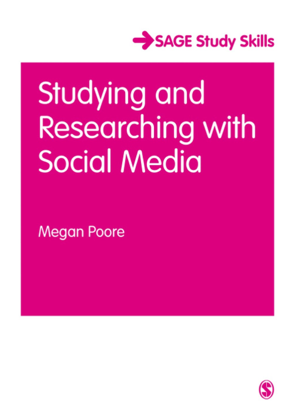 Studying and Researching with Social Media 1st Edition