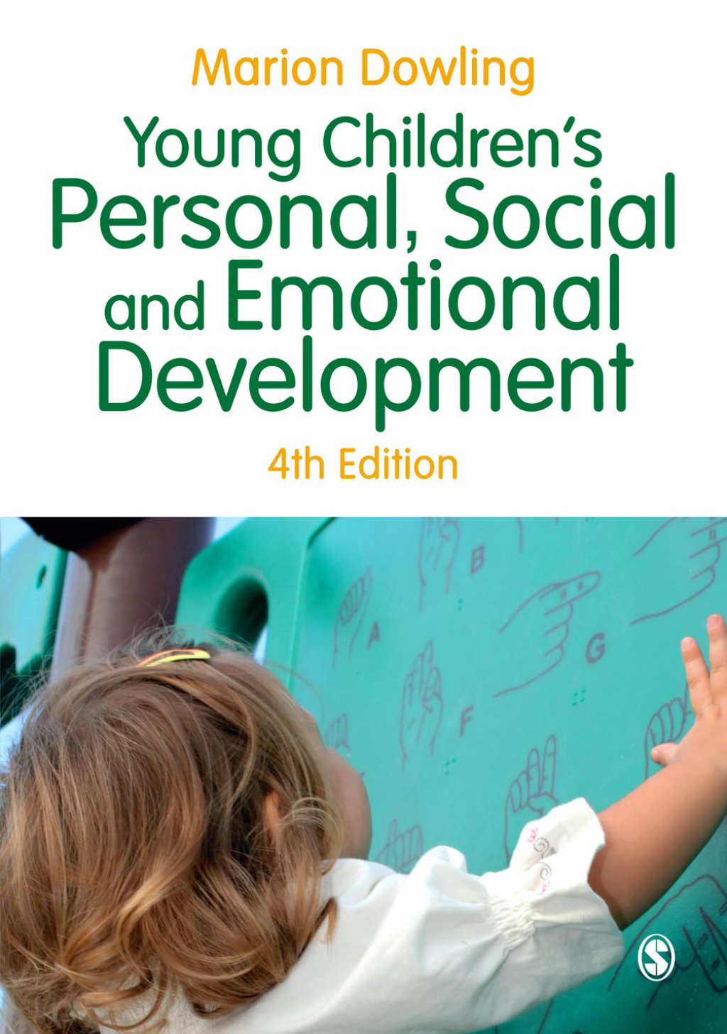 Young ChildrenÃ¢â‚¬Å¡Ãƒâ€žÃƒÂ¶Ã¢Ë†Å¡Ãƒâ€˜Ã¢â‚¬Å¡ÃƒÂ¢Ã‚Â§s Personal, Social and Emotional Development 4th Edition