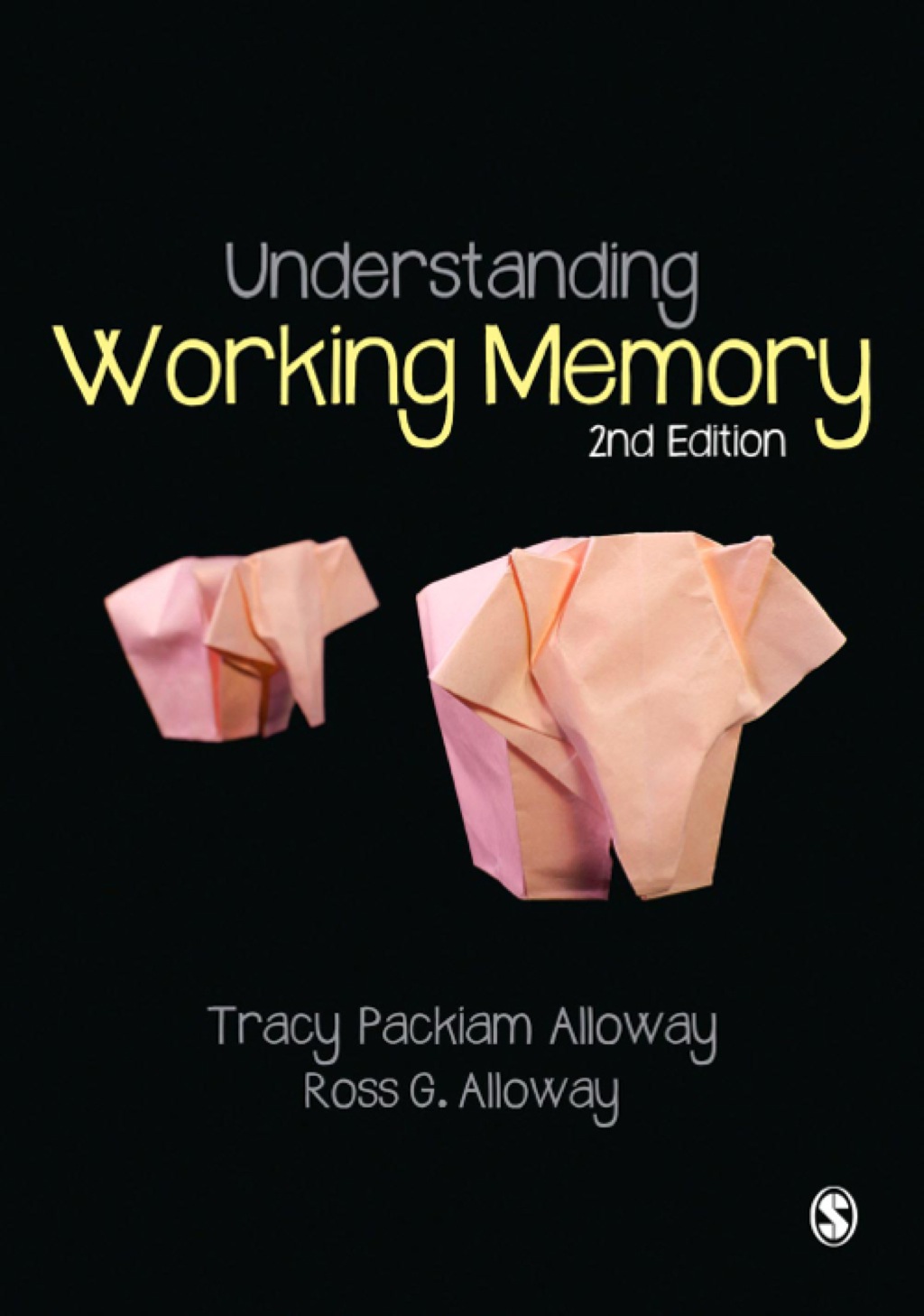 Understanding Working Memory 2nd Edition