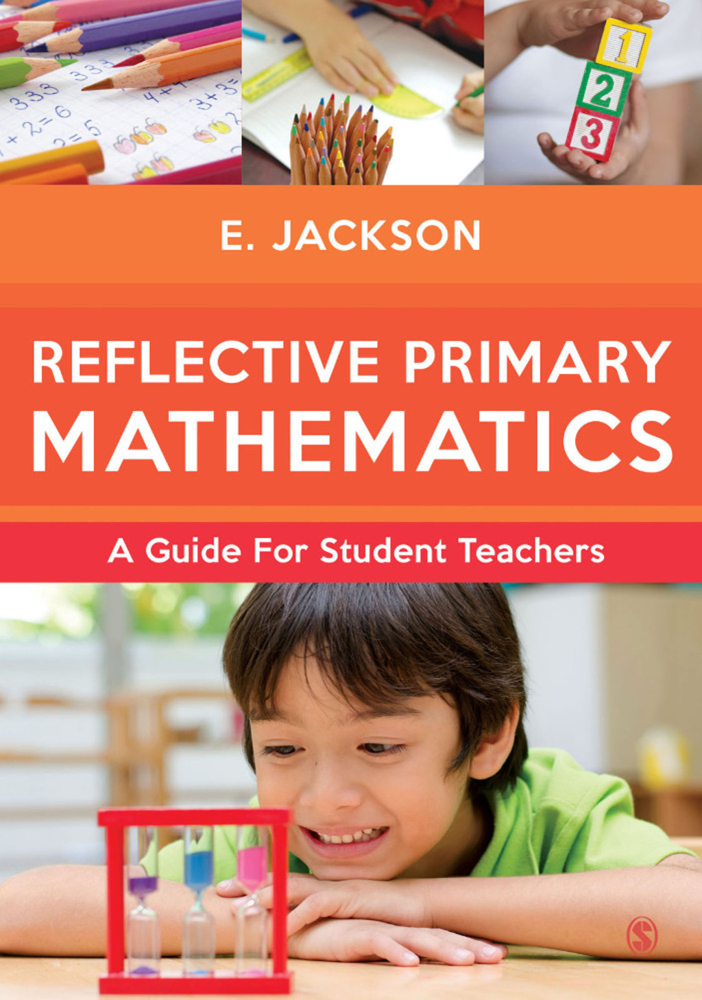 Reflective Primary Mathematics A guide for student teachers 1st Edition