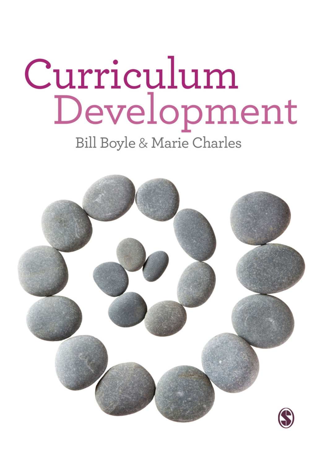 Curriculum Development A Guide for Educators 1st Edition