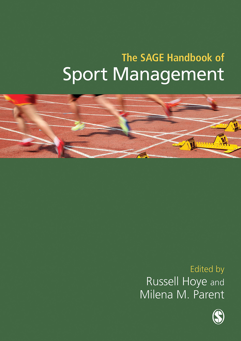 The SAGE Handbook of Sport Management 1st Edition