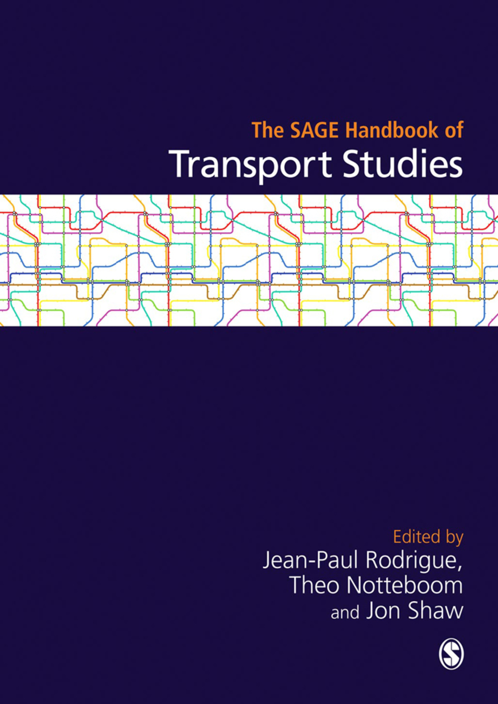 The SAGE Handbook of Transport Studies 1st Edition