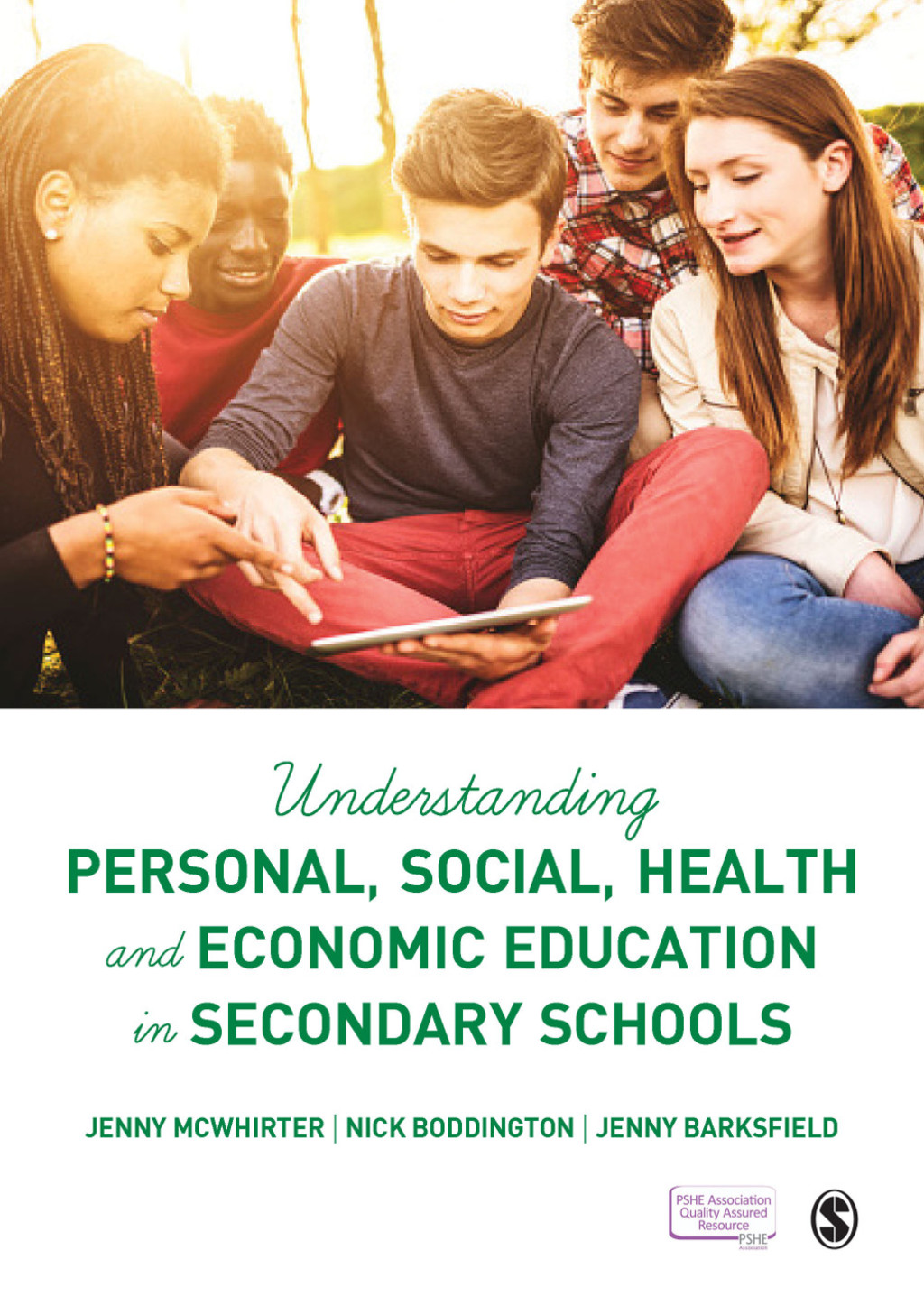 Understanding Personal, Social, Health and Economic Education in Secondary Schools 1st Edition