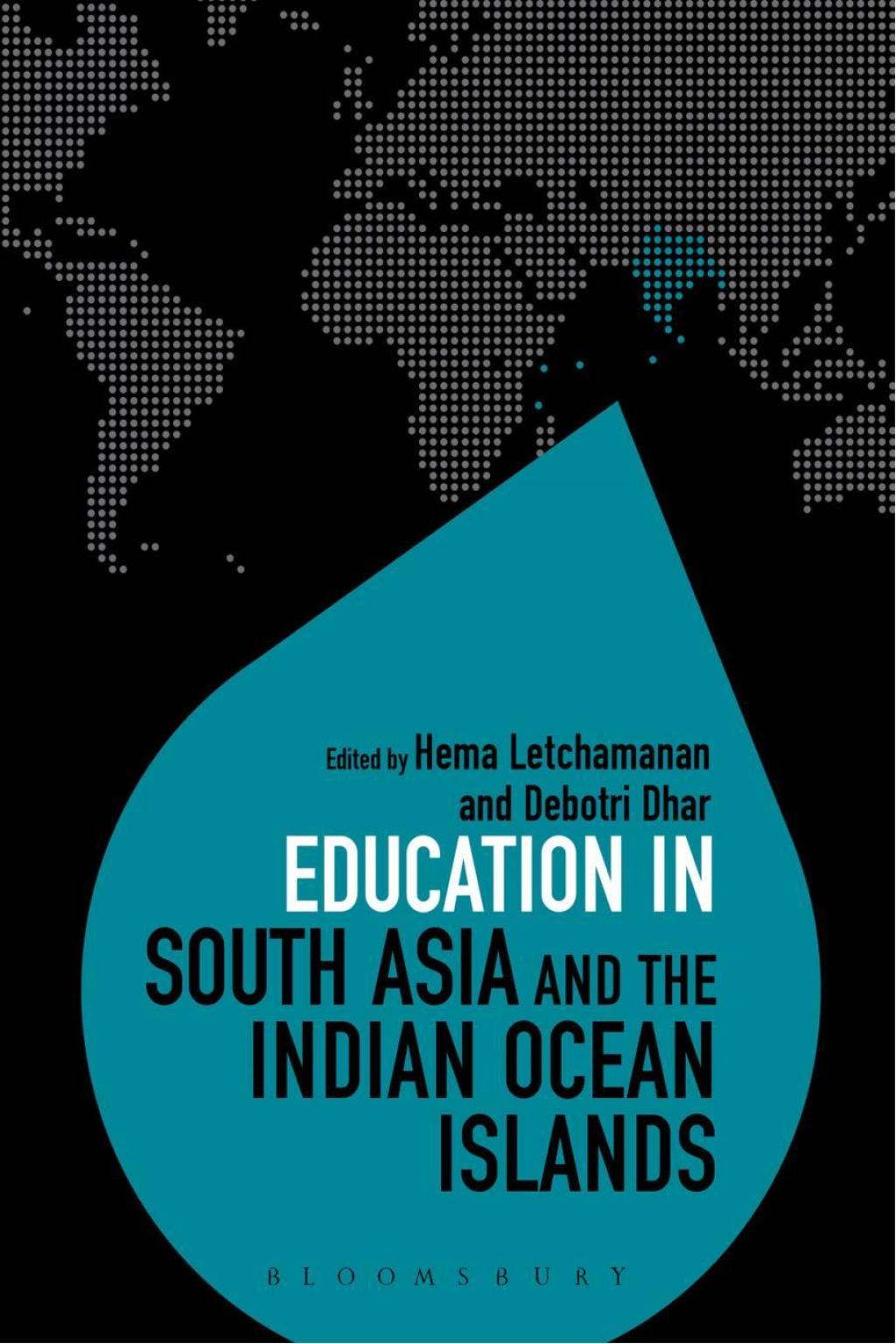 Education in South Asia and the Indian Ocean Islands 1st Edition