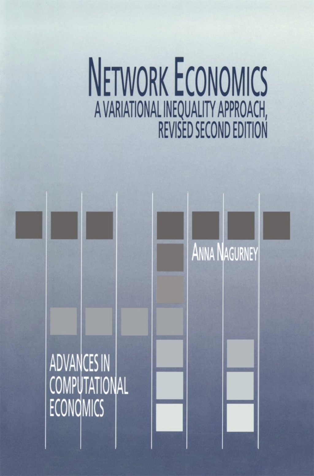 Network Economics A Variational Inequality Approach 2nd Edition