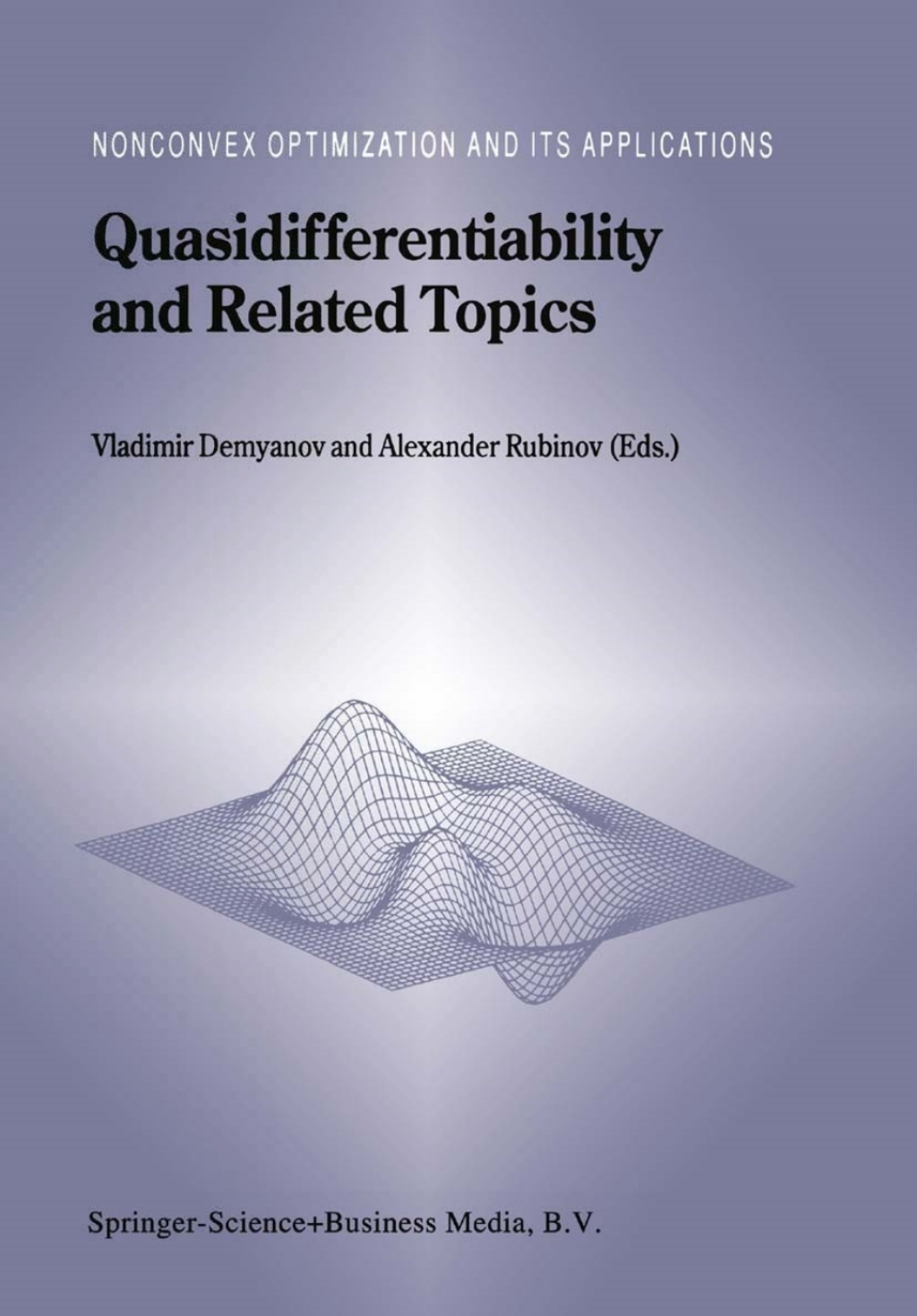 Quasidifferentiability and Related Topics 1st Edition