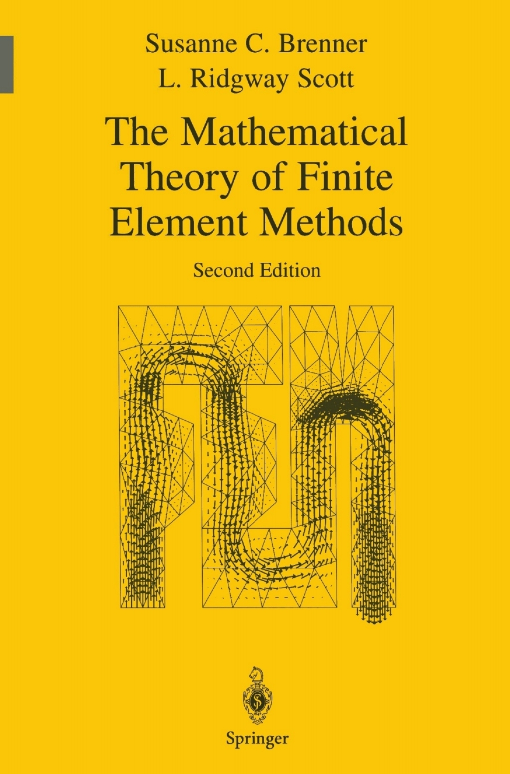 The Mathematical Theory of Finite Element Methods 2nd Edition