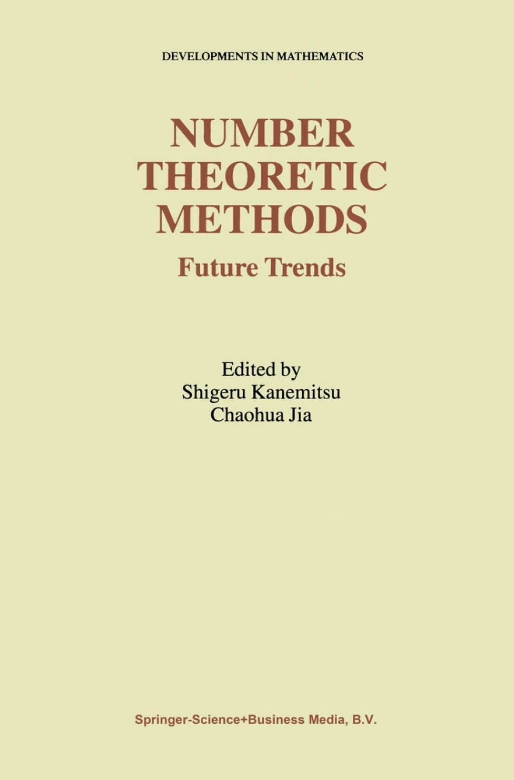 Number Theoretic Methods Future Trends 1st Edition