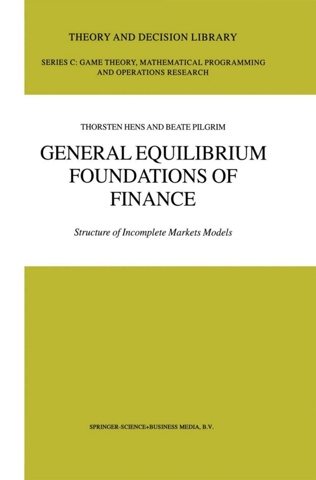 General Equilibrium Foundations of Finance Structure of Incomplete Markets Models 