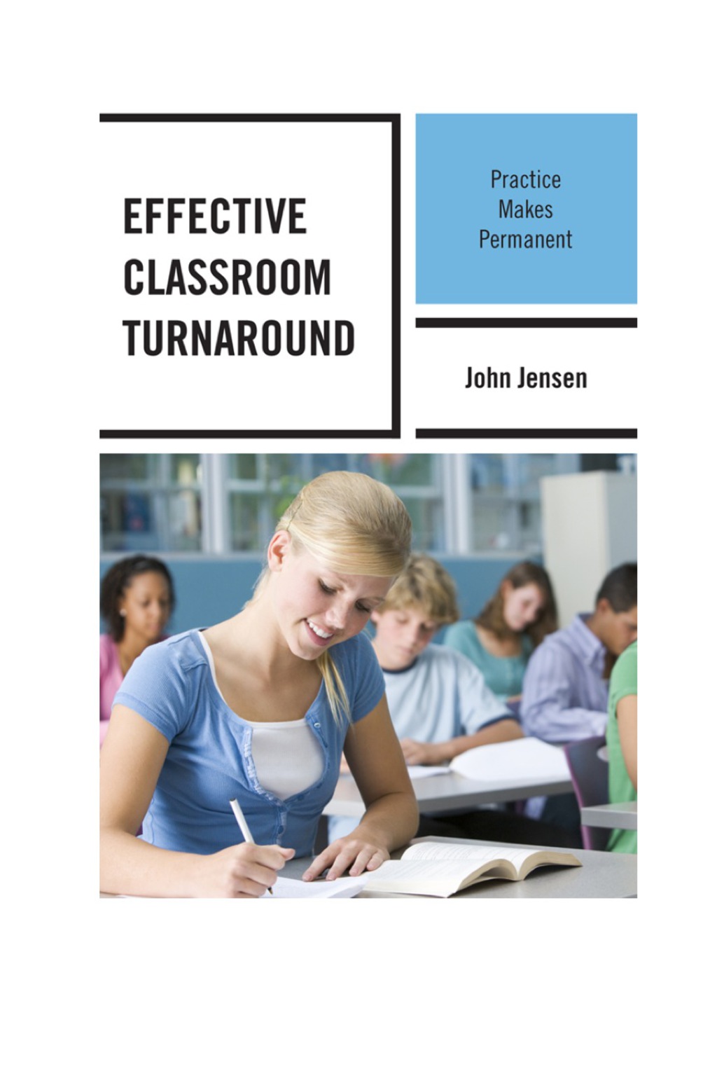 Effective Classroom Turnaround Practice Makes Permanent 