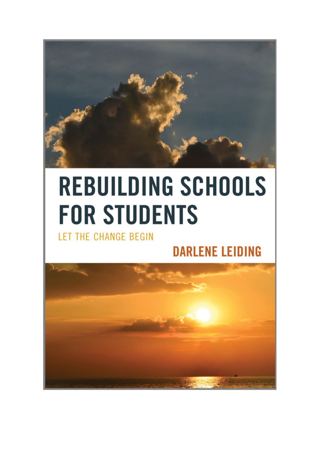 Rebuilding Schools for Students Let the Change Begin 
