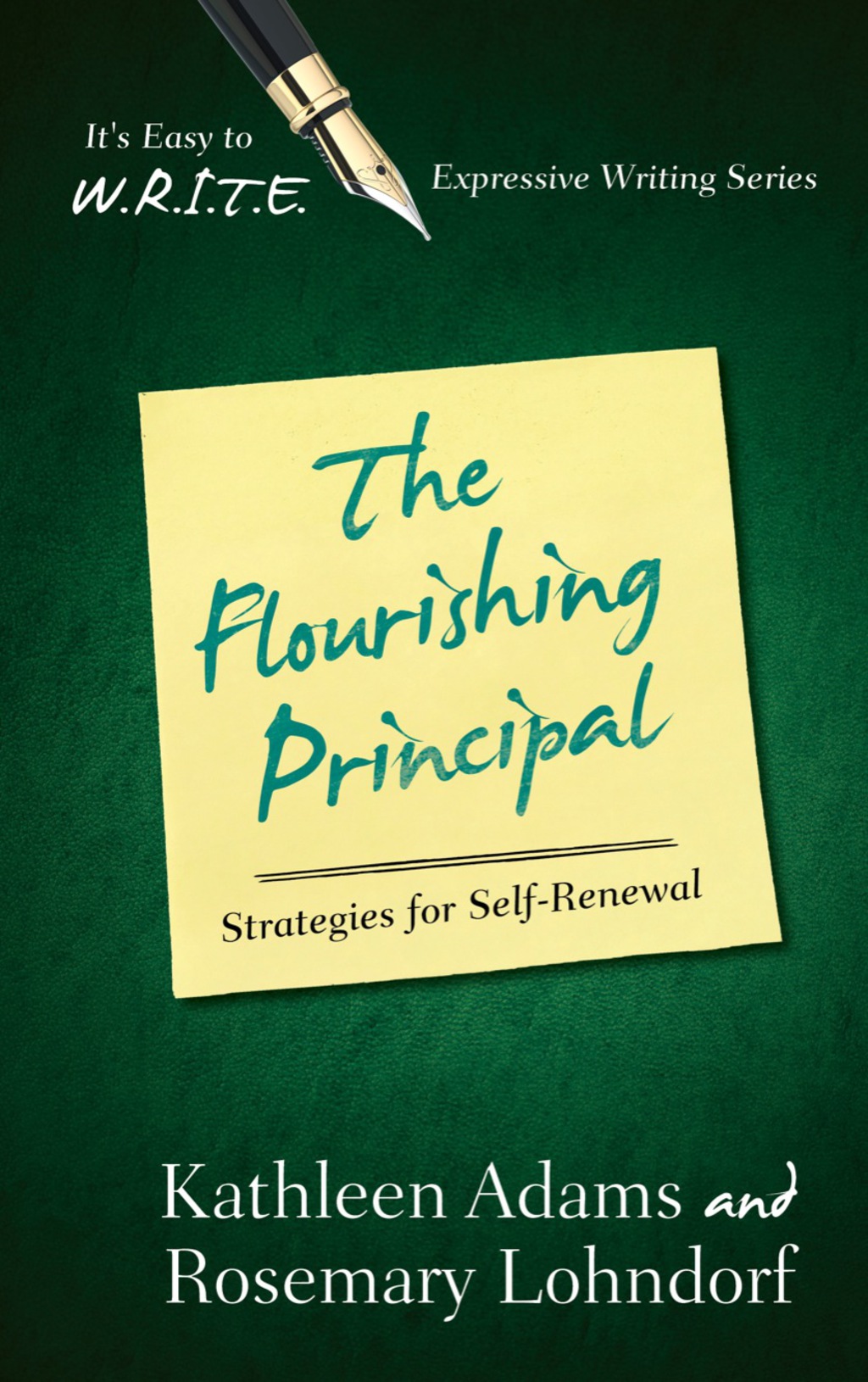The Flourishing Principal Strategies for Self-Renewal 