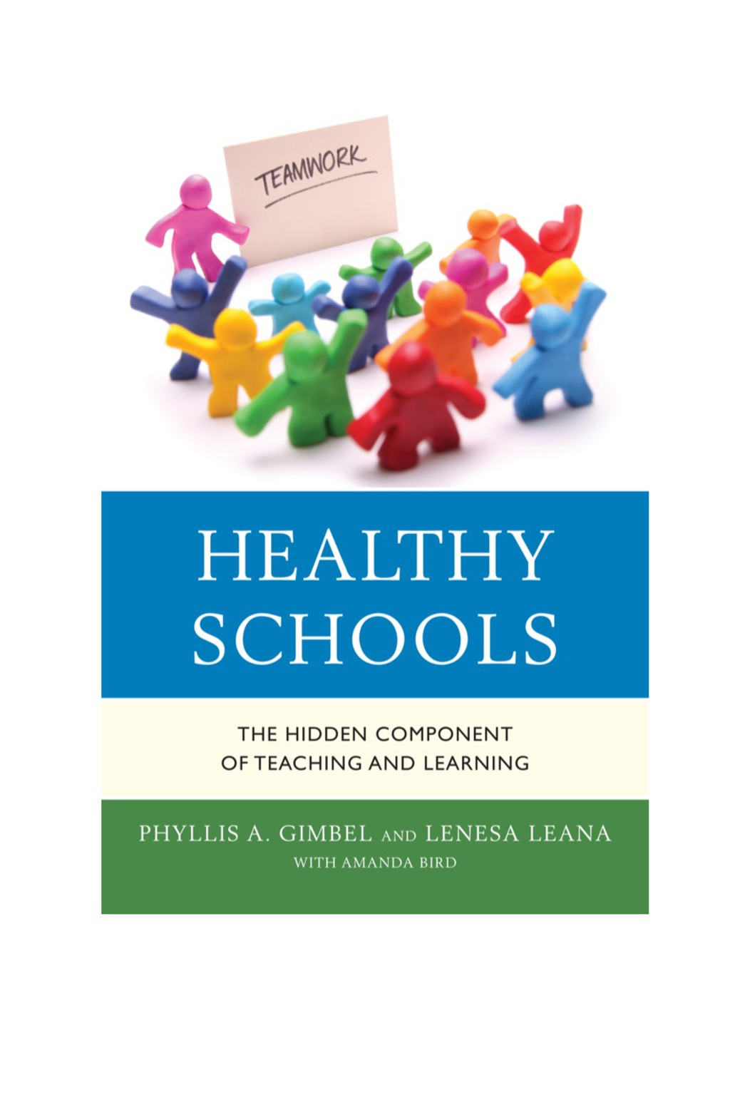Healthy Schools The Hidden Component of Teaching and Learning 