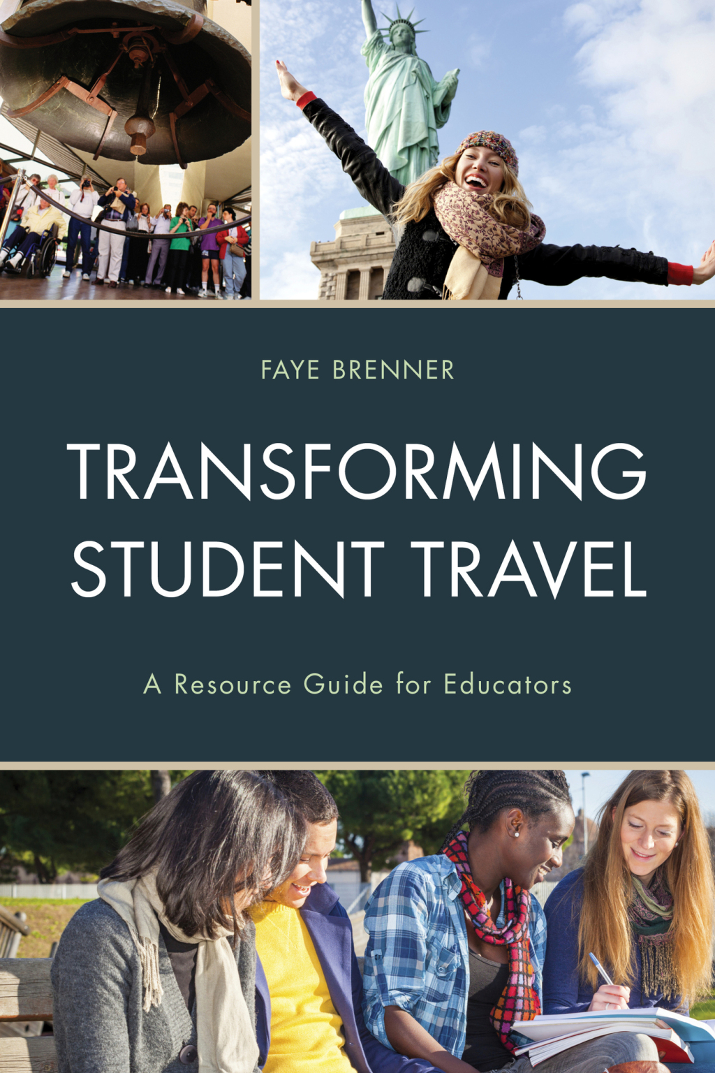 Transforming Student Travel A Resource Guide for Educators 