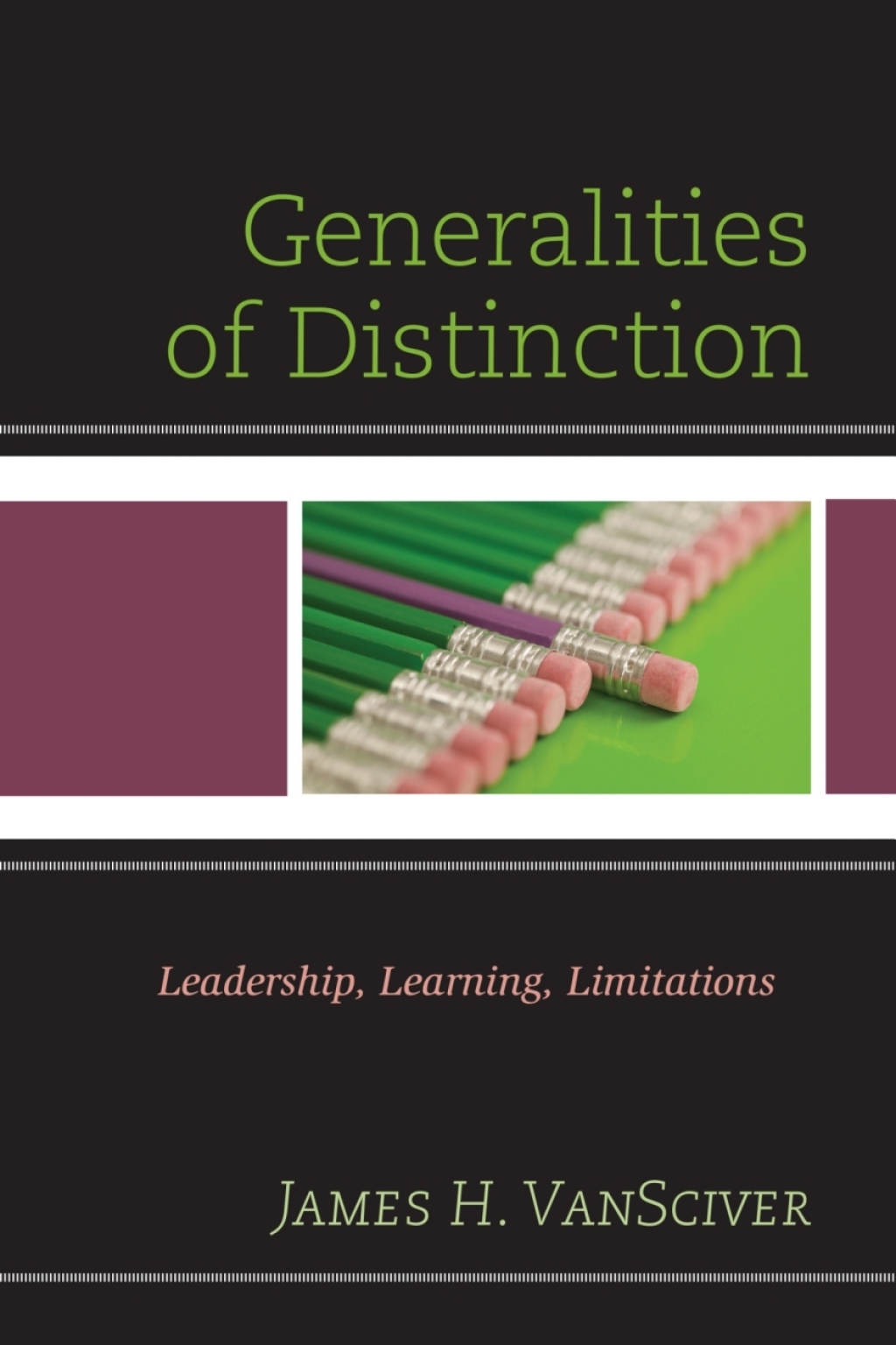 Generalities of Distinction Leadership, Learning, Limitations 
