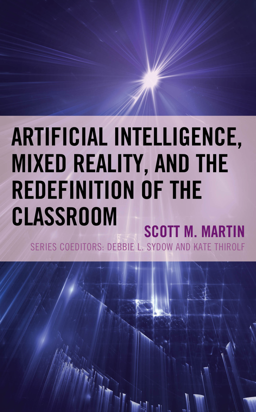 Artificial Intelligence, Mixed Reality, and the Redefinition of the Classroom 