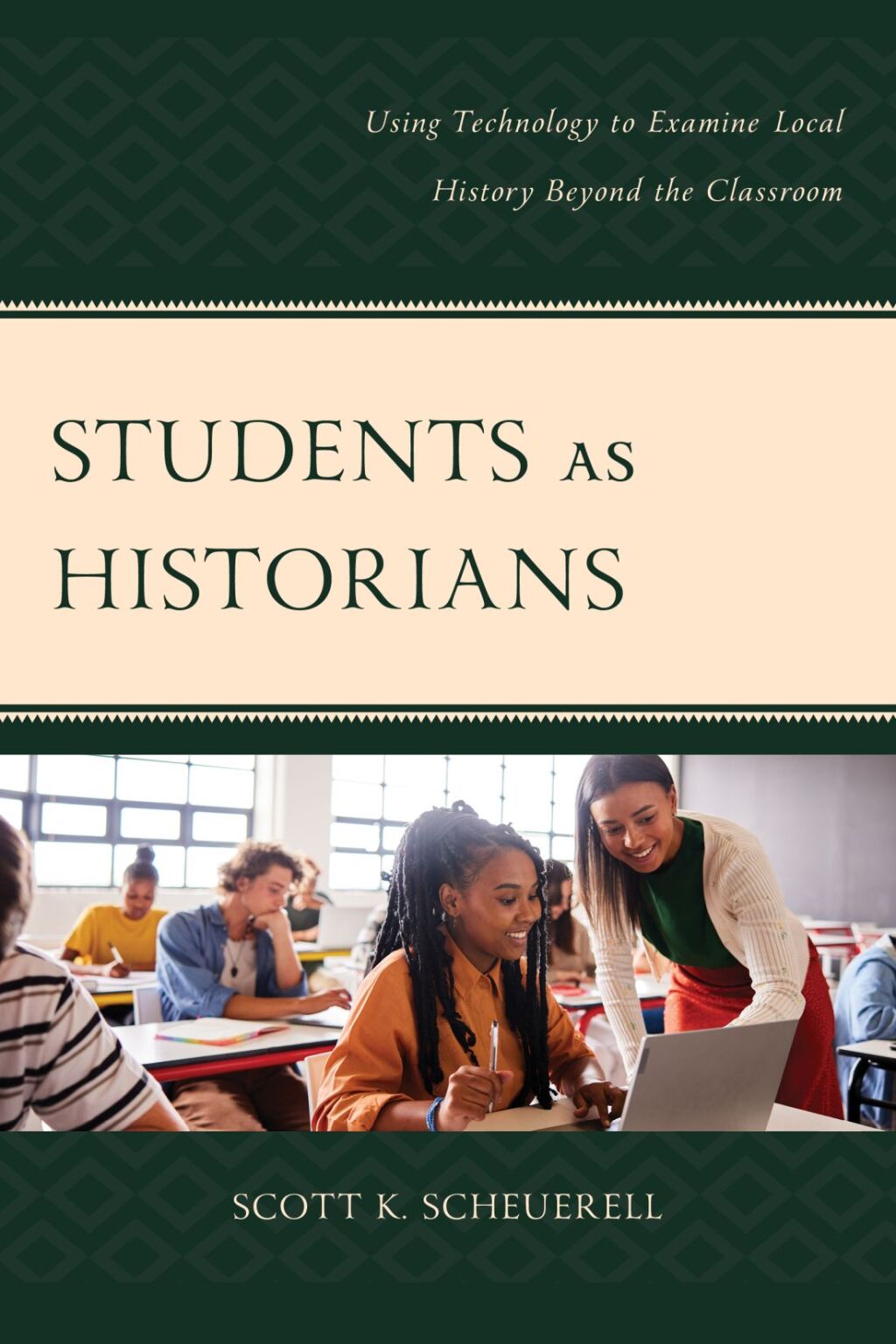 Students as Historians Using Technology to Examine Local History Beyond the Classroom 