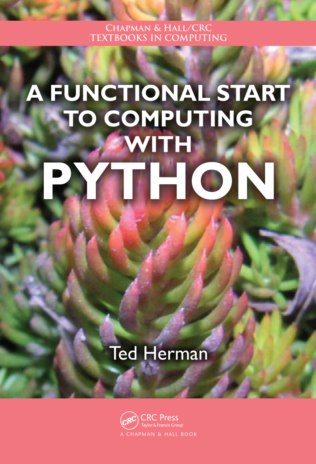 A Functional Start to Computing with Python 1st Edition