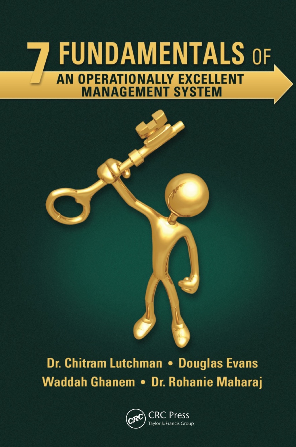 7 Fundamentals of an Operationally Excellent Management System 1st Edition