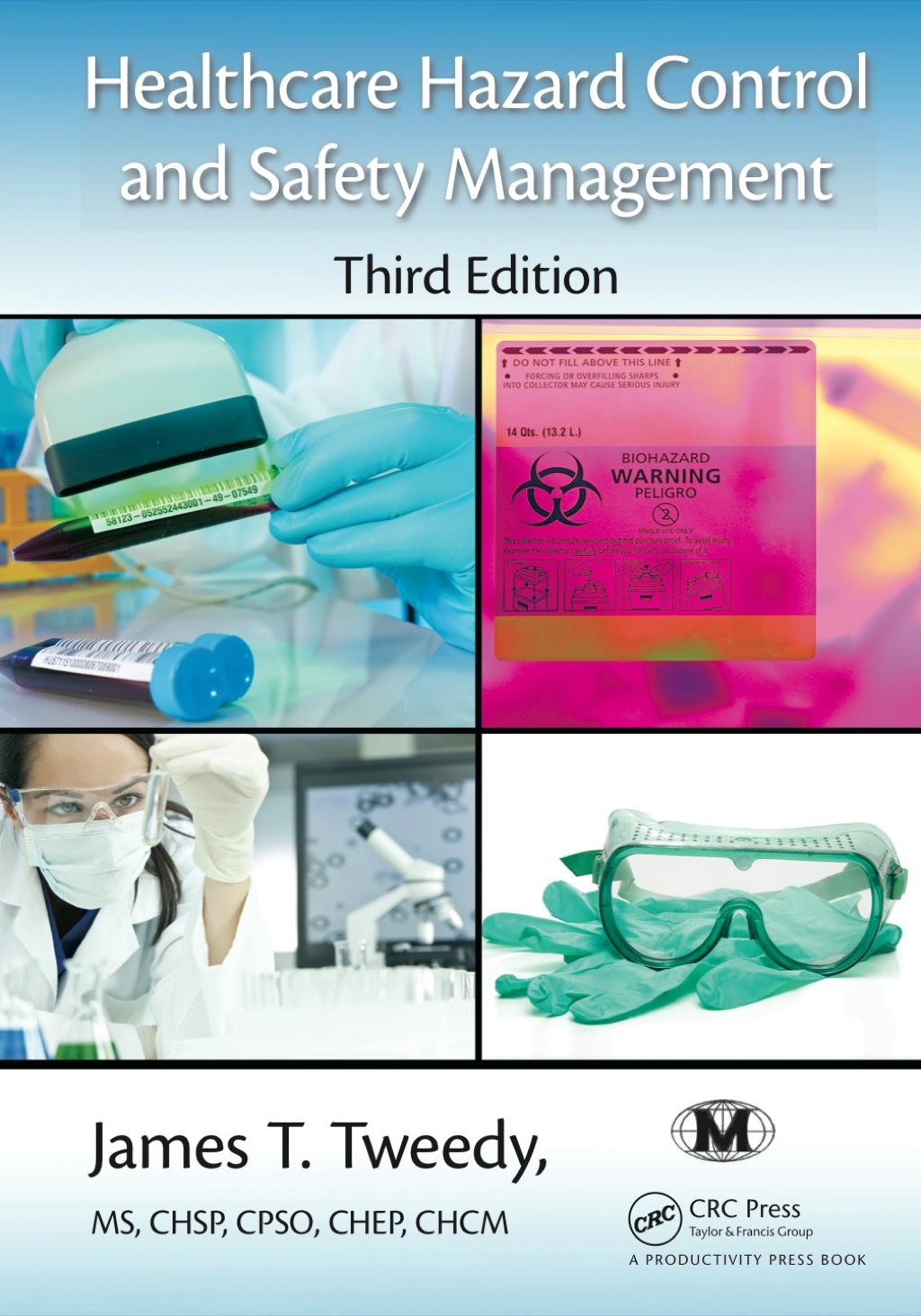 Healthcare Hazard Control and Safety Management 3rd Edition