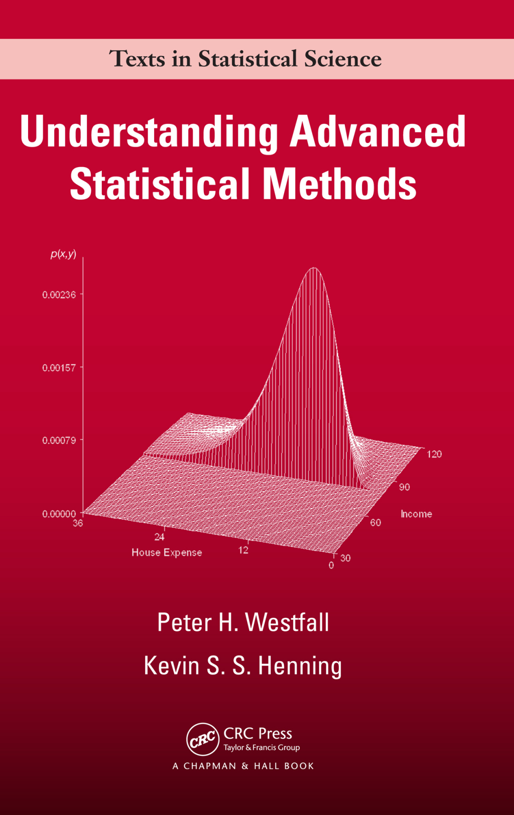 Understanding Advanced Statistical Methods 1st Edition