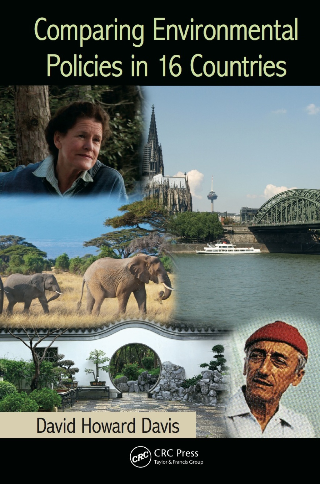 Comparing Environmental Policies in 16 Countries 1st Edition