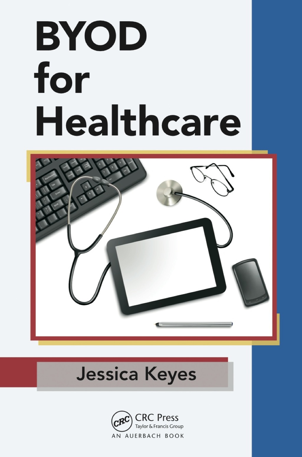 BYOD for Healthcare 1st Edition