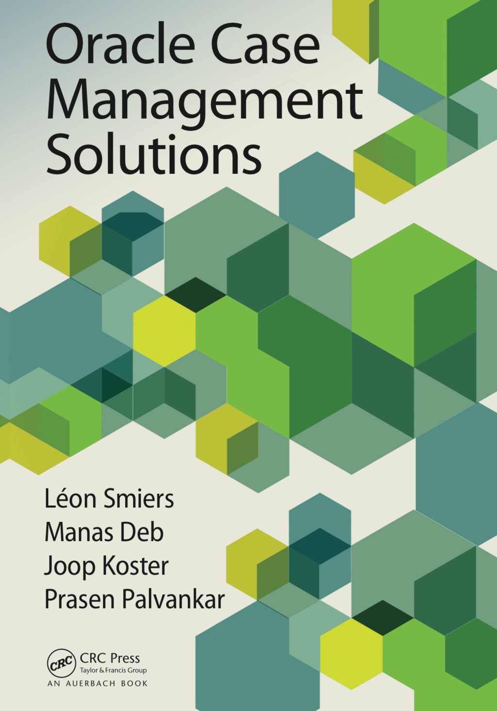 Oracle Case Management Solutions 1st Edition