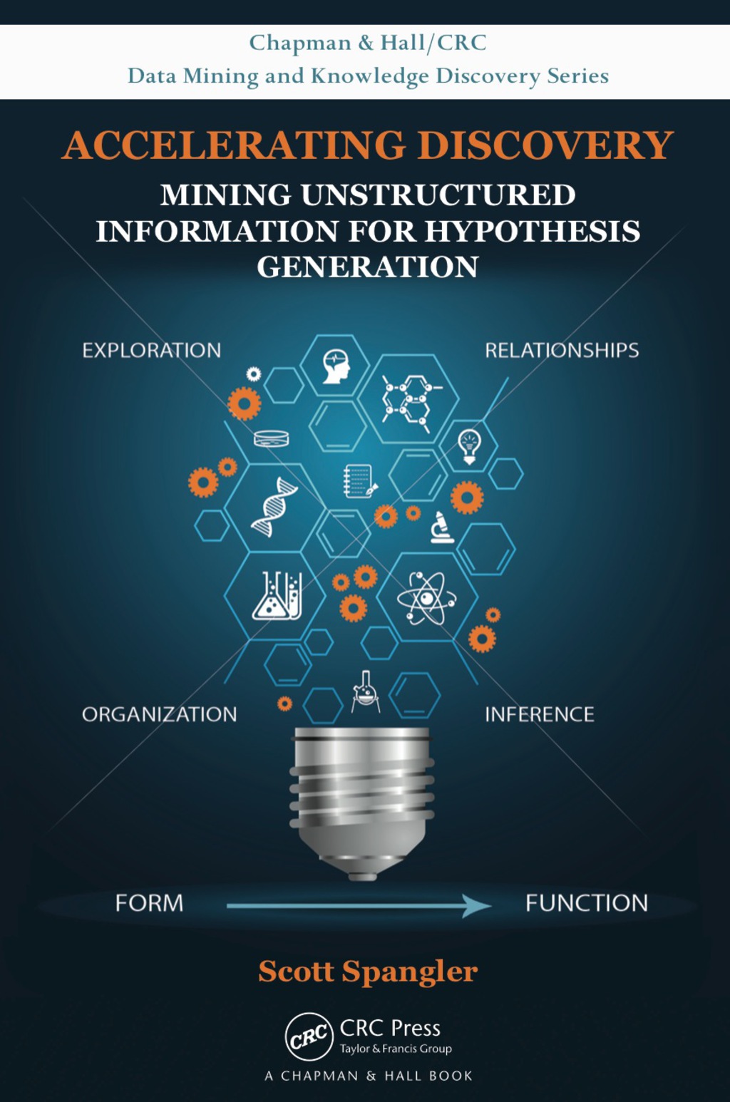 Accelerating Discovery Mining Unstructured Information for Hypothesis Generation 1st Edition