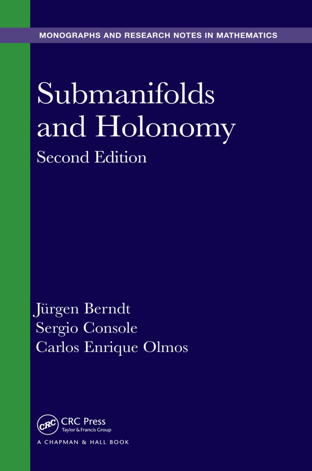 Submanifolds and Holonomy 2nd Edition