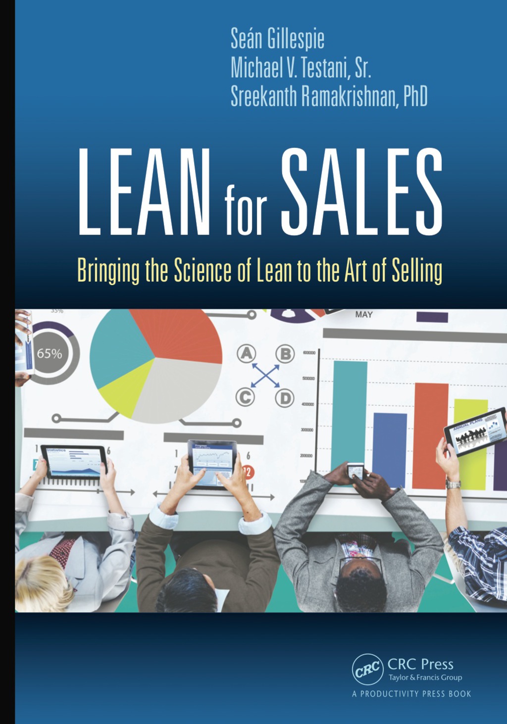 Lean for Sales Bringing the Science of Lean to the Art of Selling 1st Edition