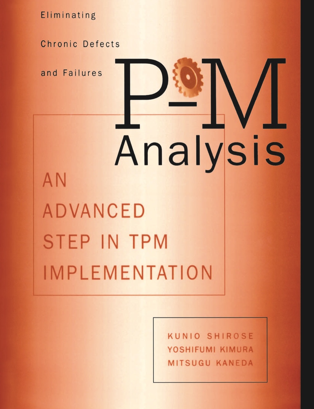 P-M Analysis AN ADVANCED STEP IN TPM IMPLEMENTATION 1st Edition