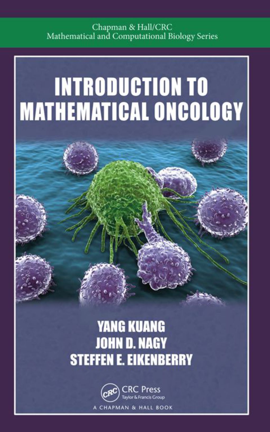 Introduction to Mathematical Oncology 1st Edition