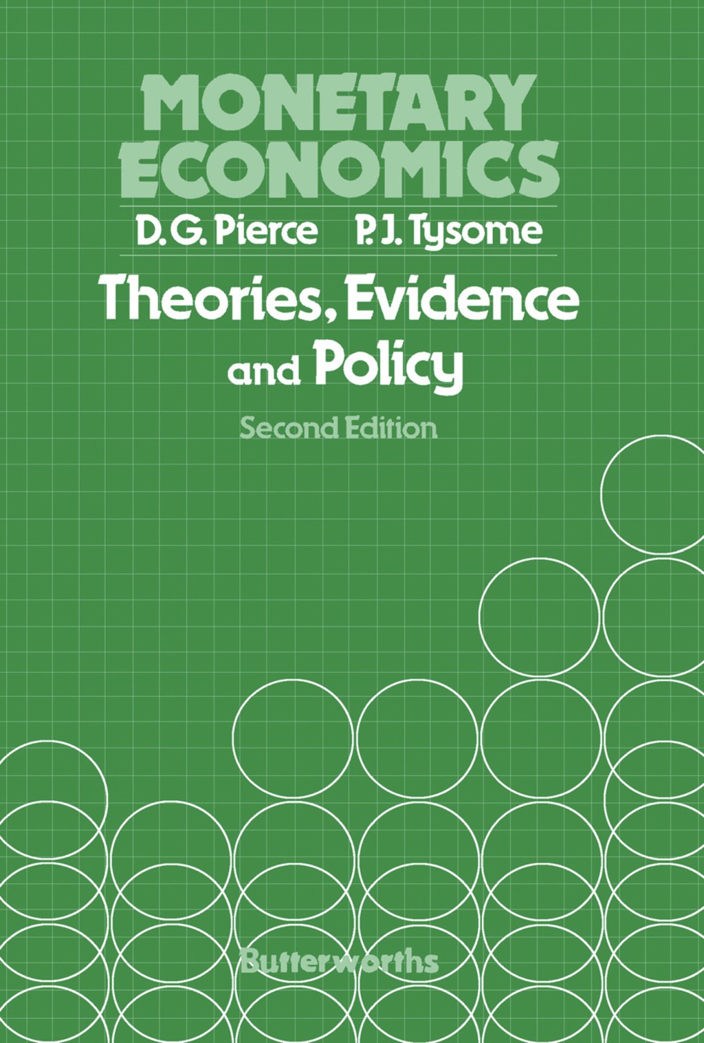 Monetary Economics Theories, Evidence and Policy 2nd Edition