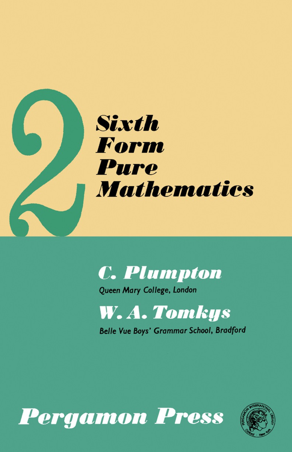 Sixth Form Pure Mathematics Volume 2 