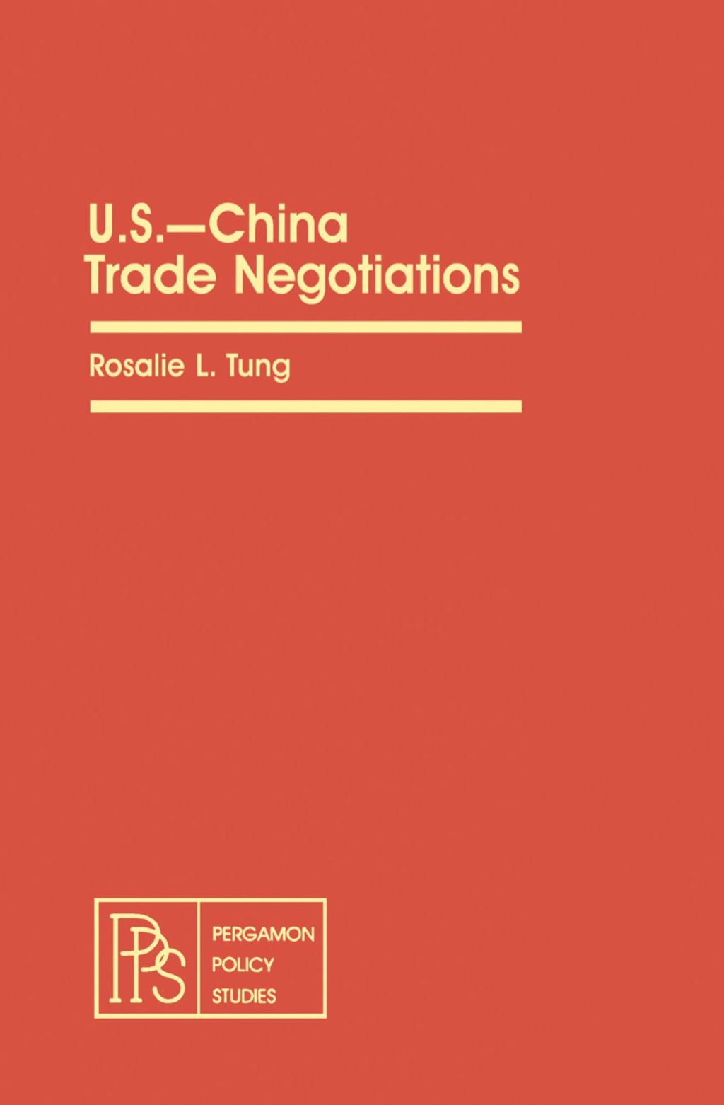 U.S.Ã¢â‚¬Å¡Ãƒâ€žÃƒÂ¶Ã¢Ë†Å¡Ãƒâ€˜Ã¢Ë†Å¡Ãƒâ€ China Trade Negotiations Pergamon Policy Studies on Business and Economics 