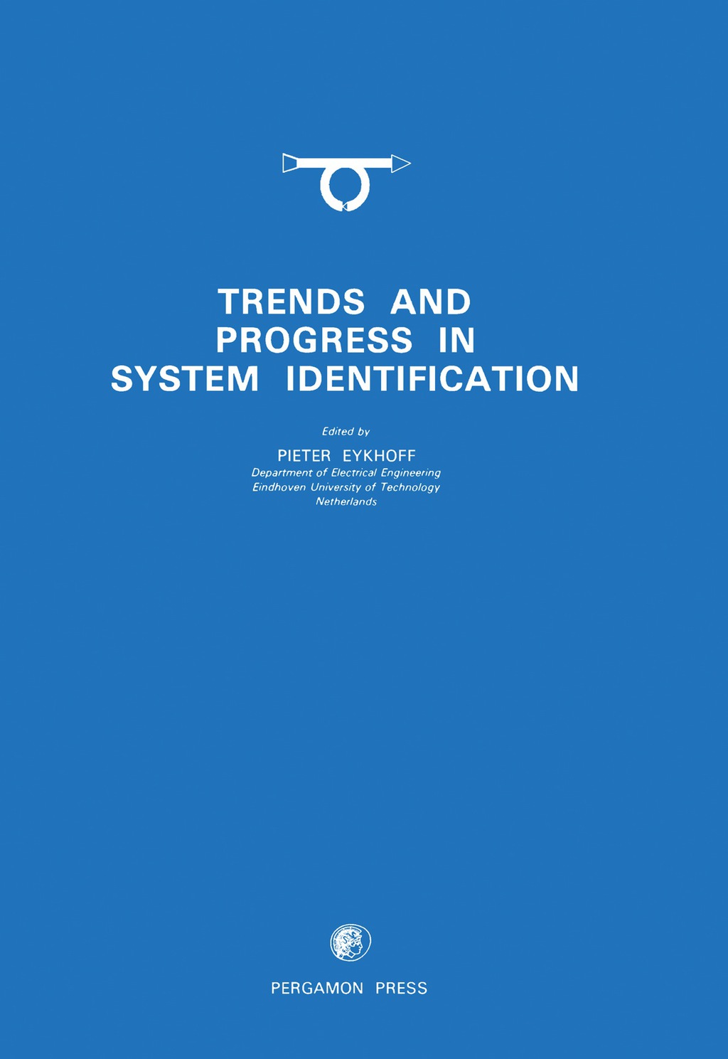 Trends and Progress in System Identification Ifac Series for Graduates, Research Workers & Practising Engineers 