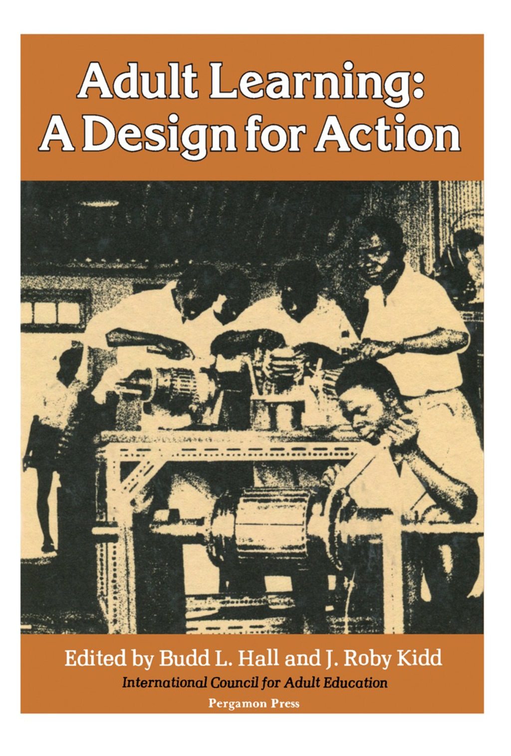 Adult Learning: A Design for Action A Comprehensive International Survey 